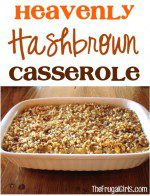 Hashbrown Casserole Breakfast Recipe from TheFrugalGirls.com