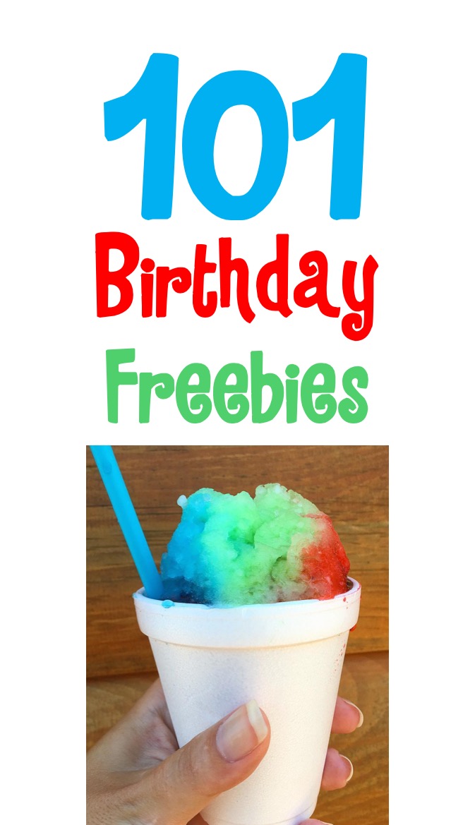 101 Birthday Freebies! {The Ultimate List} The Frugal Girls