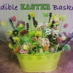 DIY Edible Easter Baskets…