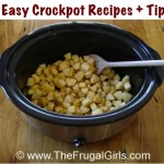 7 Easy Crockpot Recipes and Tips!