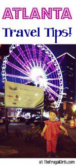 Atlanta Travel Tips at TheFrugalGirls.com