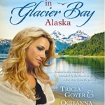 Bargain e-Book: Love Finds You in Glacier Bay, Alaska {by Tricia Goyer} ~ 99 cents!