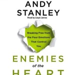 FREE Audio Book Download: Enemies of the Heart {by Andy Stanley}