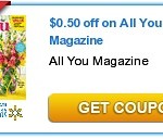 All You Magazine Coupon: 50c/1 Issue {+ All You Subscription}