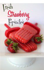 Fresh Strawberry Popsicles Recipe