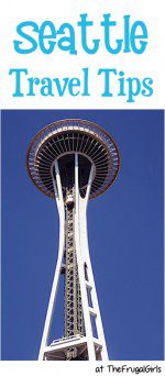 Seattle Travel Tips