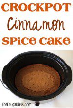 Crockpot Cinnamon Spice Cake Recipe at TheFrugalGirls.com
