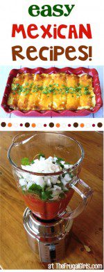 Easy Mexican Recipes from TheFrugalGirls.com