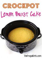 Crockpot Lemon Burst Cake Recipe - from TheFrugalGirls.com