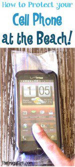 How to Protect Cell Phones at the Beach - TheFrugalGirls.com