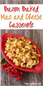 Bacon Baked Macaroni and Cheese Casserole Recipe from TheFrugalGirls.com