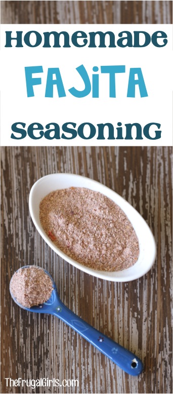 Easy Fajita Seasoning Recipe from TheFrugalGirls.com