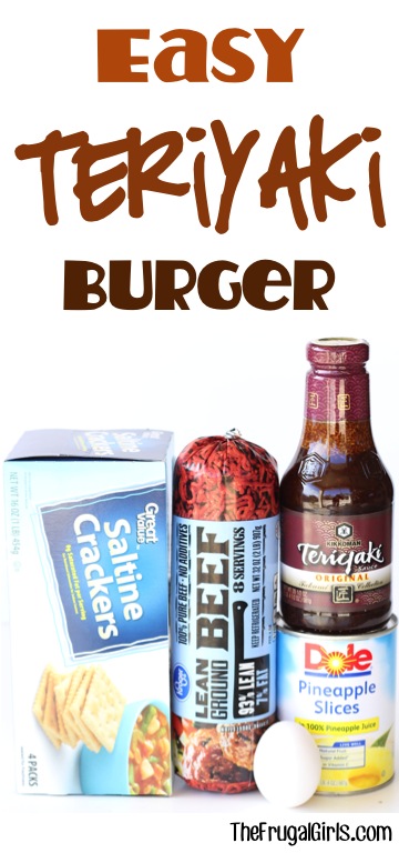 Teriyaki Burger Recipe from TheFrugalGirls.com