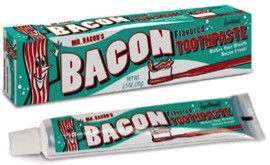 Bacon Flavored Toothpaste