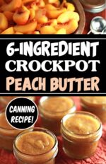 Crockpot Peach Butter Recipe for Canning Easy