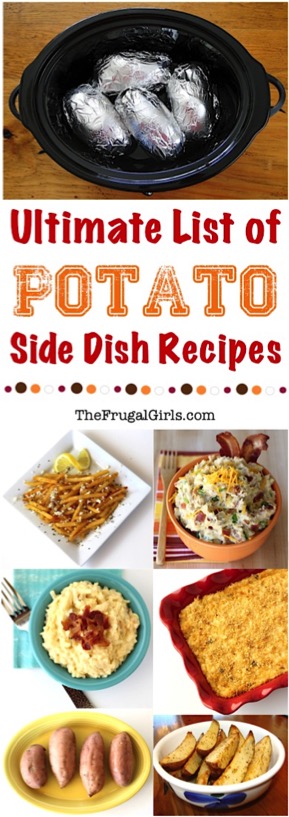 Potato Side Dish Recipes {Easy Family Favorites from TheFrugalGirls.com}