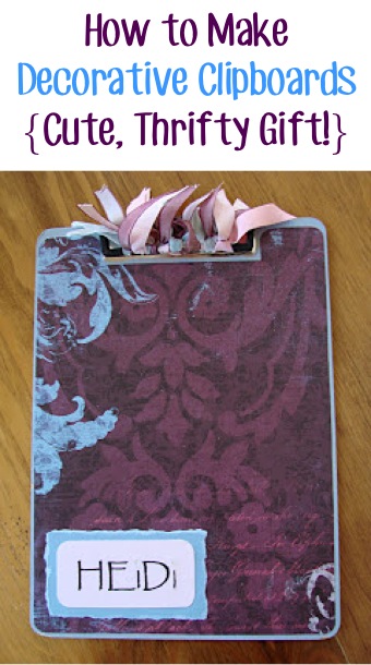How to Make Decorative Clipboards from TheFrugalGirls.com