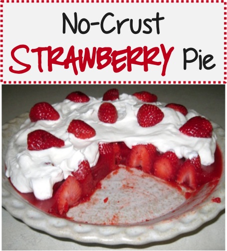 No-Crust Strawberry Pie Recipe at TheFrugalGirls.com