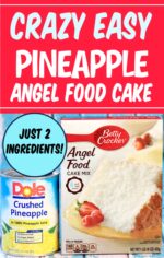 Easy Pineapple Angel Food Cake with Crushed Pineapples