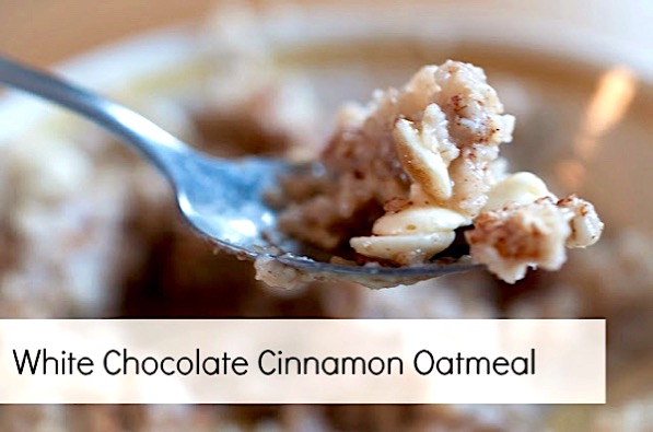 White Chocolate Cinnamon Oatmeal Recipe