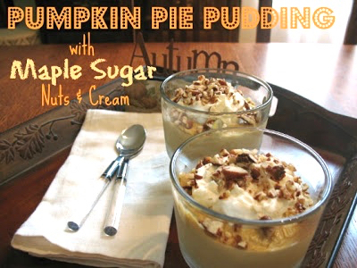 Pumpkin Pie Pudding with Maple Sugar Nuts and Cream Recipe