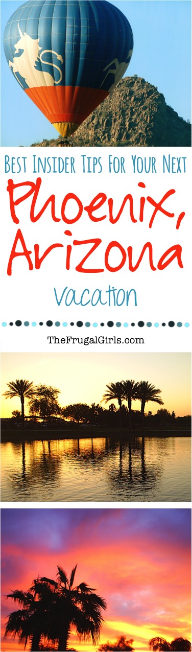 Best Things to do in Phoenix Arizona - Tips from TheFrugalGirls.com
