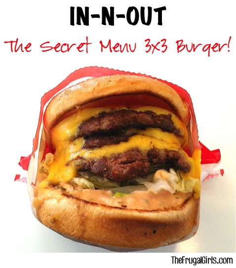 In-N-Out Secret Menu 3x3 Burger
