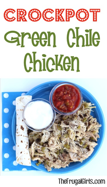 Crockpot Green Chile Chicken Recipe - from TheFrugalGirls.com