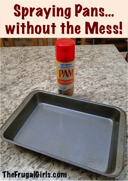 Spraying Pans without the Mess Kitchen Tip
