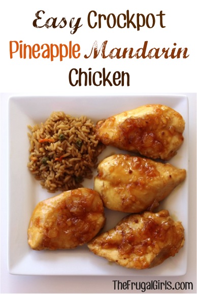 Easy Crockpot Pineapple Mandarin Chicken Recipe at TheFrugalGirls.com