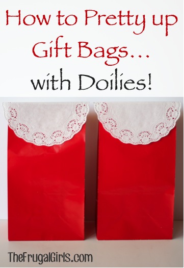 How to Pretty up Gift Bags with Doilies
