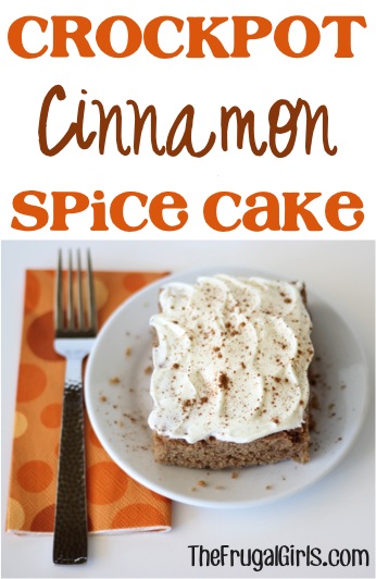 Crockpot Cinnamon Spice Cake Recipe from TheFrugalGirls.com