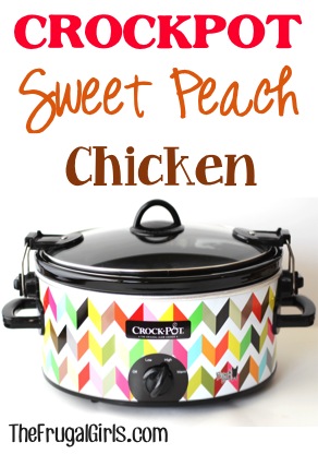 Crockpot Sweet Peach Chicken Recipe from TheFrugalGirls.com