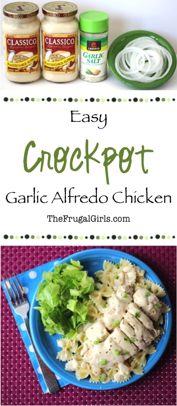 Crockpot Garlic Alfredo Chicken Recipe - from TheFrugalGirls.com