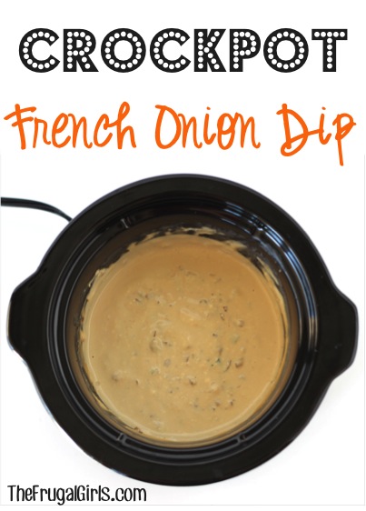 Crockpot French Onion Dip Recipe at TheFrugalGirls.com