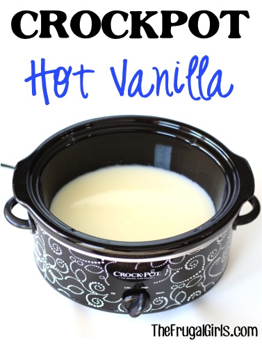 Crockpot Hot Vanilla Recipe at TheFrugalGirls.com