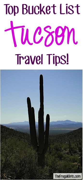 Tucson Top Bucket List Travel Tips