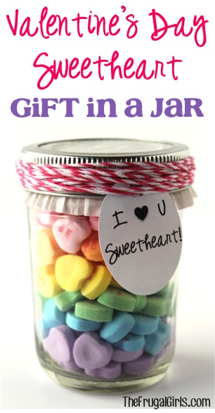 Valentine's Day Sweetheart Gift in a Jar from TheFrugalGirls.com