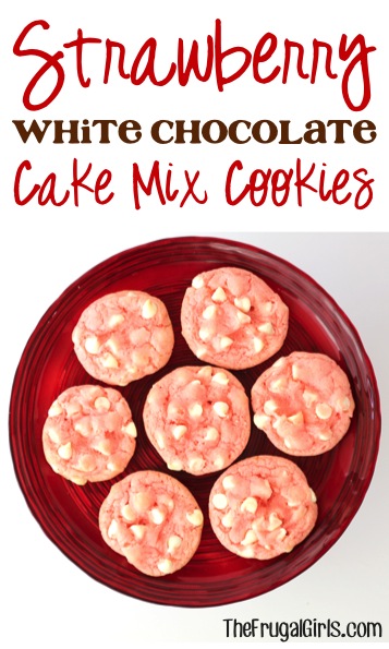 Strawberry White Chocolate Cake Mix Cookies Recipe - from TheFrugalGirls.com