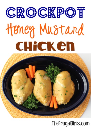 Crockpot Honey Mustard Chicken Recipe at TheFrugalGirls.com