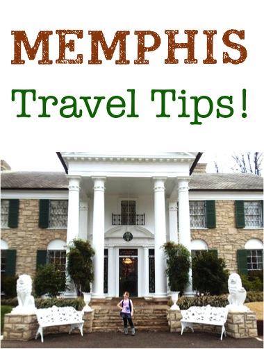 Memphis Travel Tips