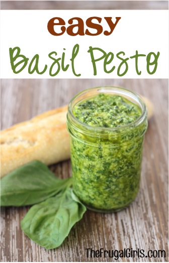 Easy Basil Pesto Recipe from TheFrugalGirls.com