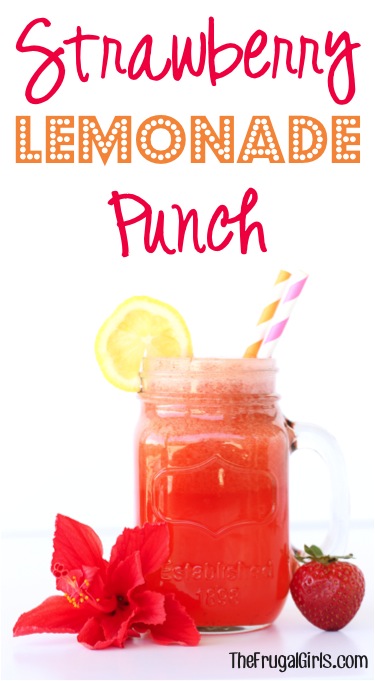 Strawberry Lemonade Punch Recipe from TheFrugalGirls.com