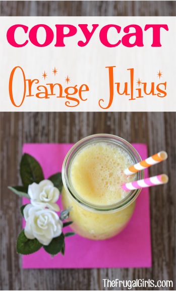 Copycat Orange Julius Recipe at TheFrugalGirls.com