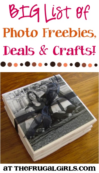 BIG List of Photo Freebies, Deals and Crafts - from TheFrugalGirls.com