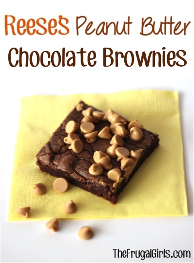 Reeses Peanut Butter Chocolate Brownies Recipe at TheFrugalGirls.com
