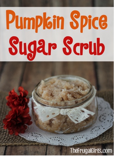 Pumpkin Spice Sugar Scrub Recipe from TheFrugalGirls.com