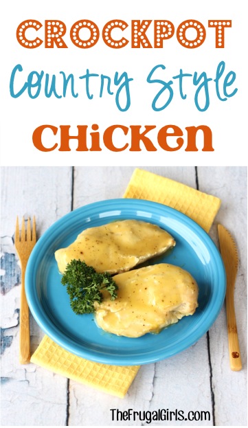 Crockpot Country Style Chicken Recipe from TheFrugalGirls.com