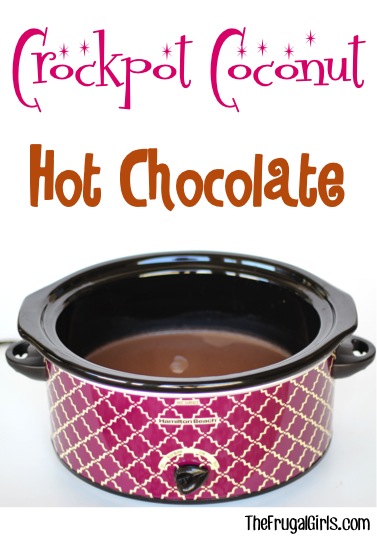 Crockpot Coconut Hot Chocolate Recipe - from TheFrugalGirls.com