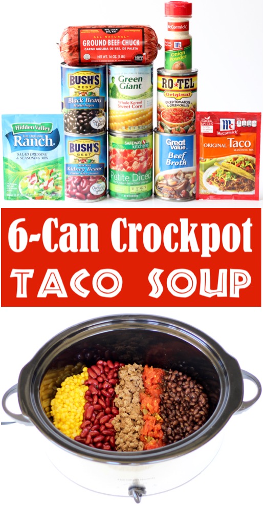 Taco Soup Recipe Easy Crock Pot Beef Soup {6 Can Crockpot Southwest Supper}